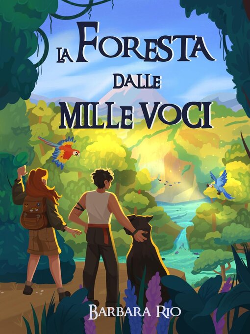 Title details for La foresta dalle mille voci by Barbara Rio - Available